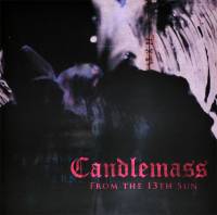 CANDLEMASS - FROM THE 13TH SUN (2LP)