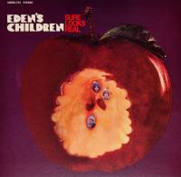 EDEN'S CHILDREN - SURE LOOKS REAL (LP)