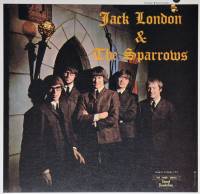 JACK LONDON & THE SPARROWS - JACK LONDON & THE SPARROWS (LP)