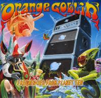 ORANGE GOBLIN - FREQUENCIES FROM PLANET TEN (LP + 7")
