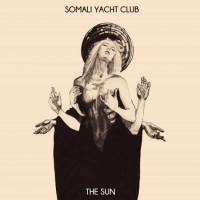 SOMALI YACHT CLUB - THE SUN (RED vinyl LP)