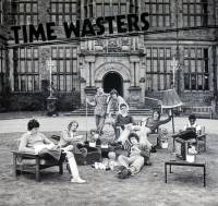 TIME WASTERS - TIME WASTERS (LP)